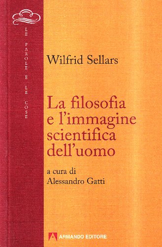 La filosofia e l'immagine scientifica dell'uomo book