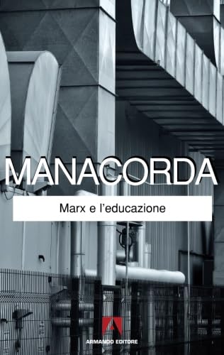 Marx e l'educazione book