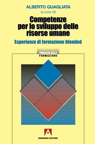 Competenze per lo sviluppo delle risorse umane. Esperienze di formazione blended book