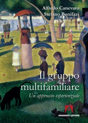 Il gruppo multifamiliare. Un approccio esperienziale book