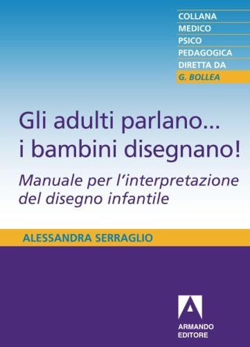 Gli adulti parlano. . . i bambini disegnano! book