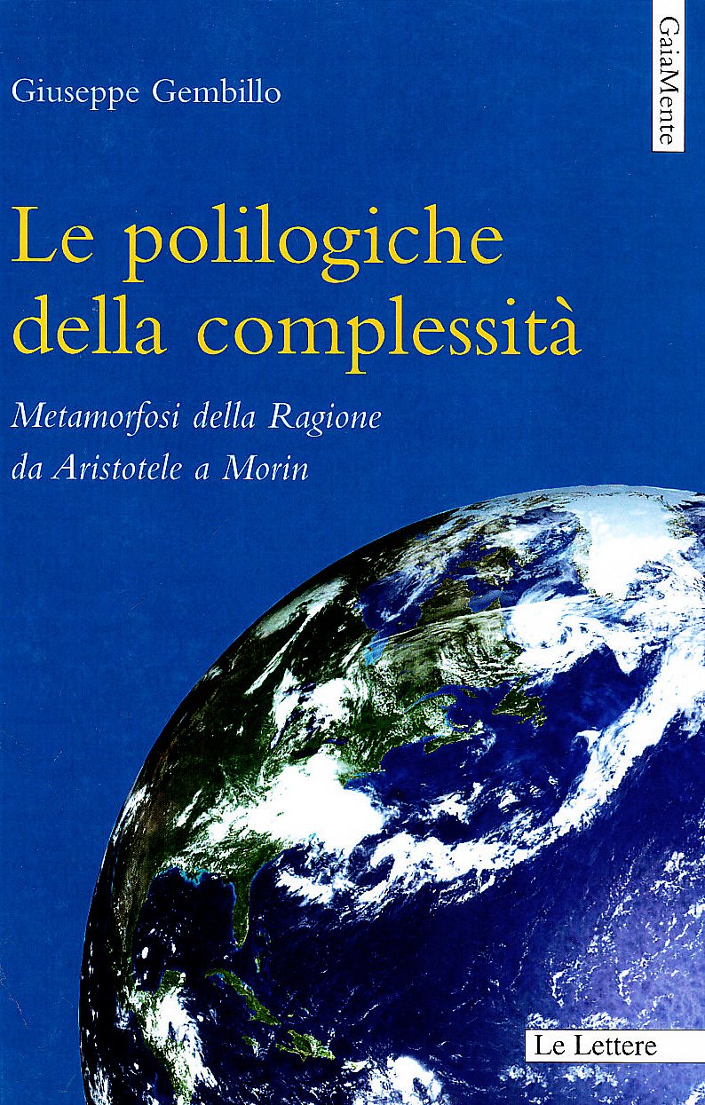 Le polilogiche della complessità. Metamorfosi della ragione da Aristotele a Morin book