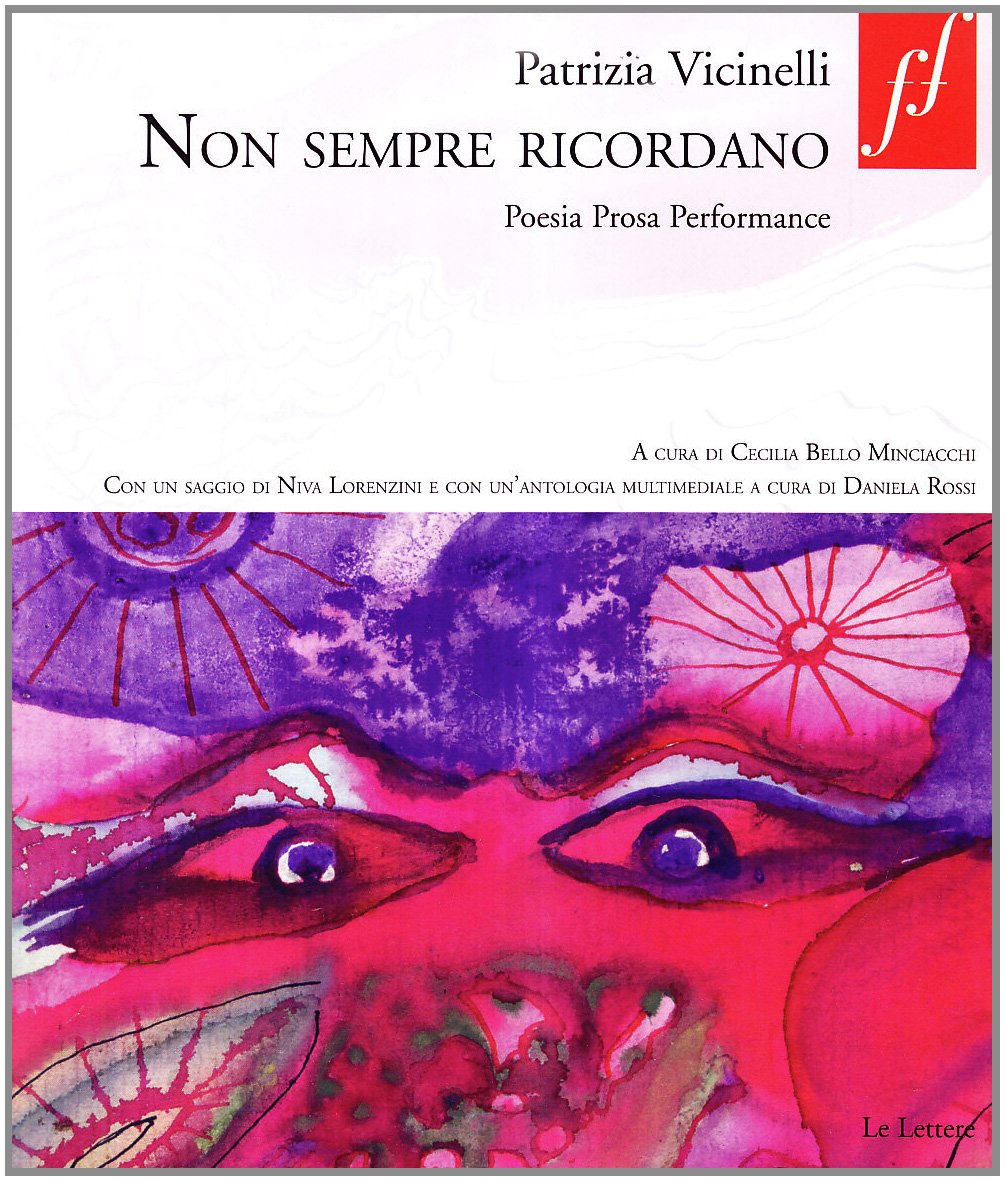 Non sempre ricordano. Poesia prosa performance. Con DVD book