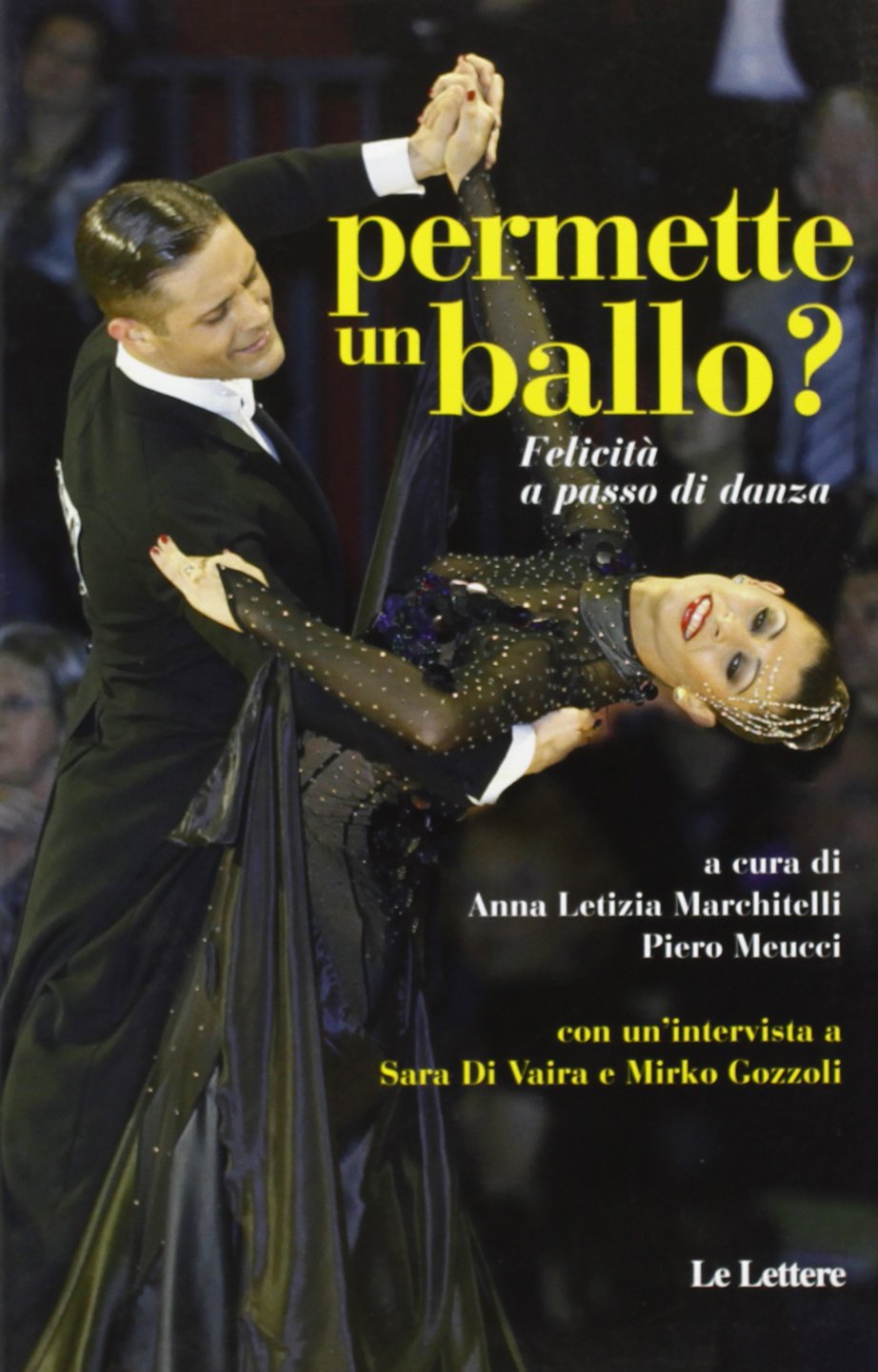 Permette un ballo? Felicità a passo di danza Film, Art & Culture