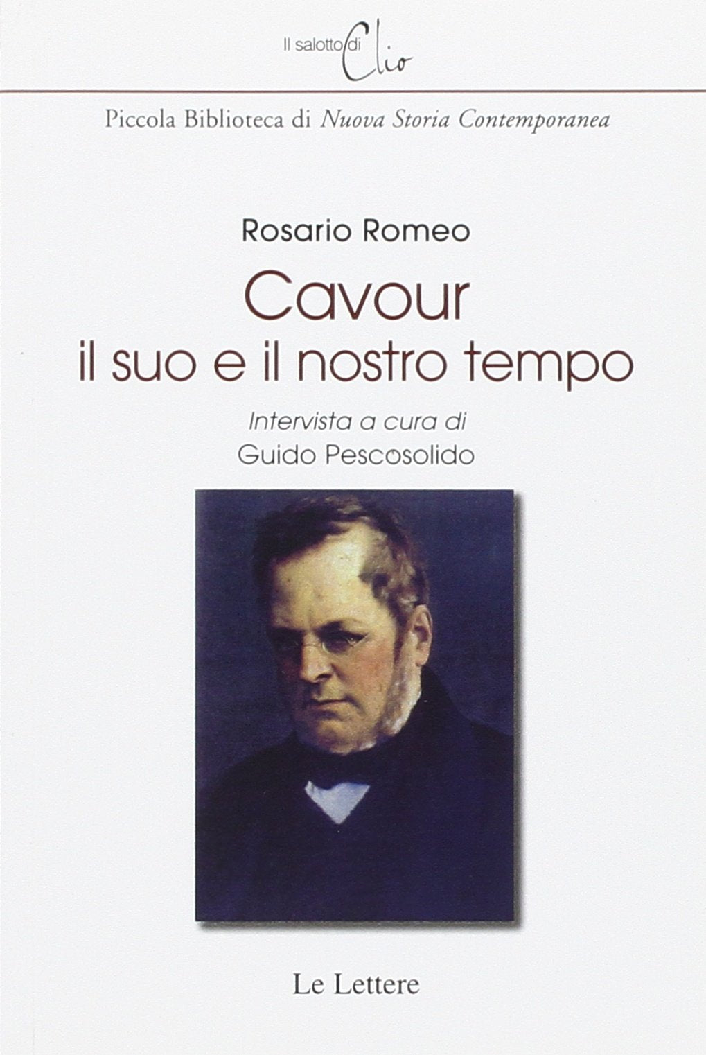 Cavour, il suo e il nostro tempo book