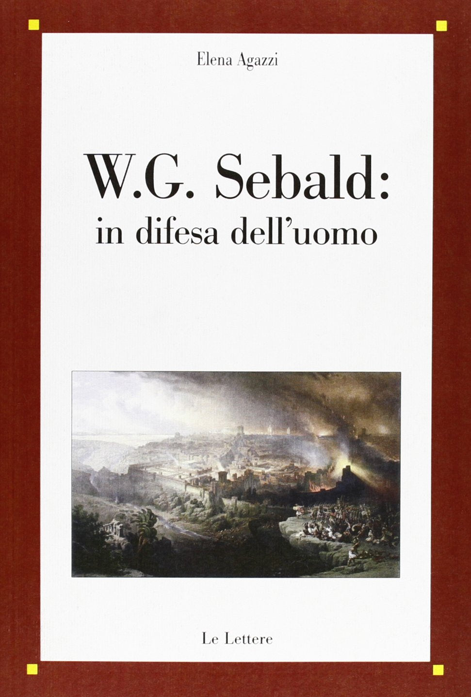 W. G. Sebald: in difesa dell'uomo book