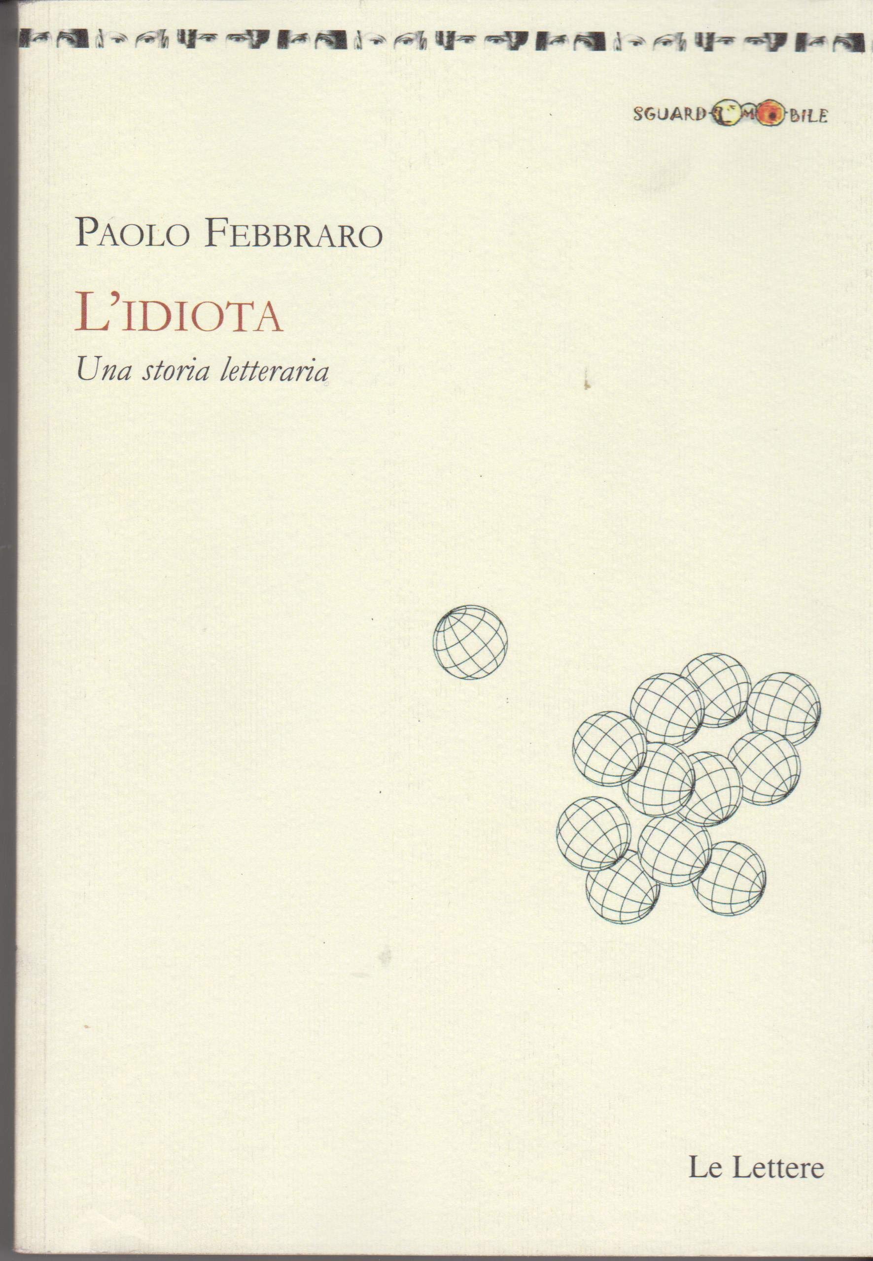 L'idiota. Una storia letteraria (SguardoMobile) Contemporary literature