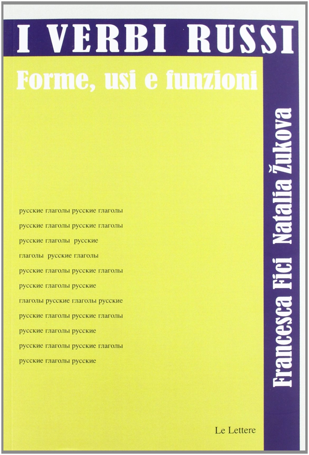 I verbi russi. Forme, usi e funzioni book