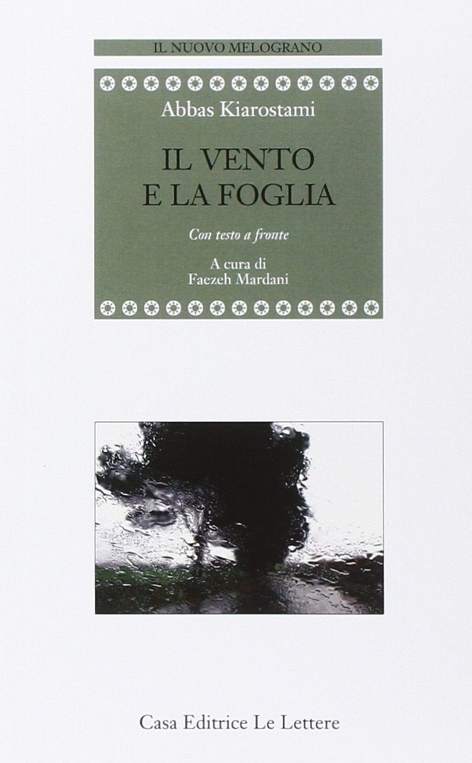 Il vento e la foglia. Testo persiano a fronte book
