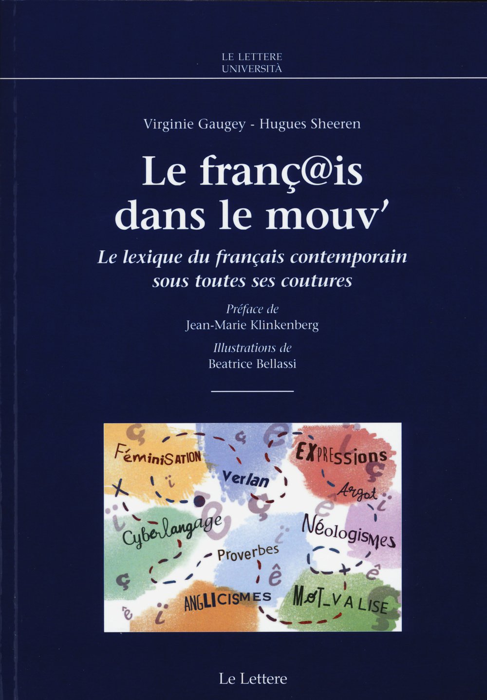 Le franç@is dans le mouv'. Le lexique du français contemporain sous toutes ses coutures book