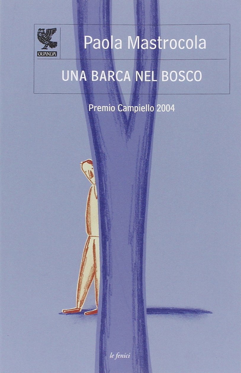 Una barca nel bosco (Le Fenici tascabili) Contemporary literature
