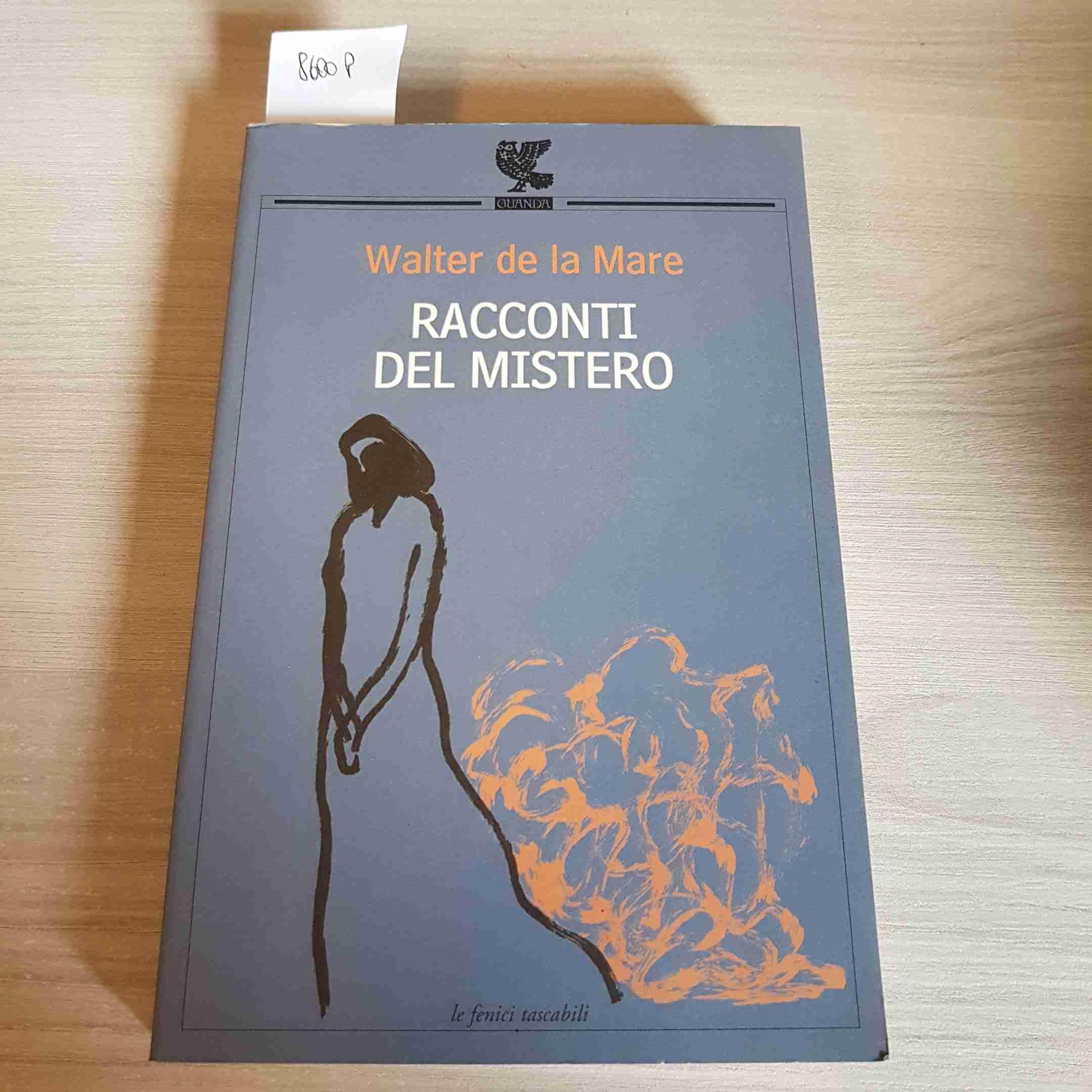 Racconti del mistero (Le Fenici tascabili) Essays & Short Stories