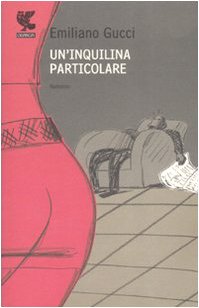 Un'inquilina particolare Contemporary literature