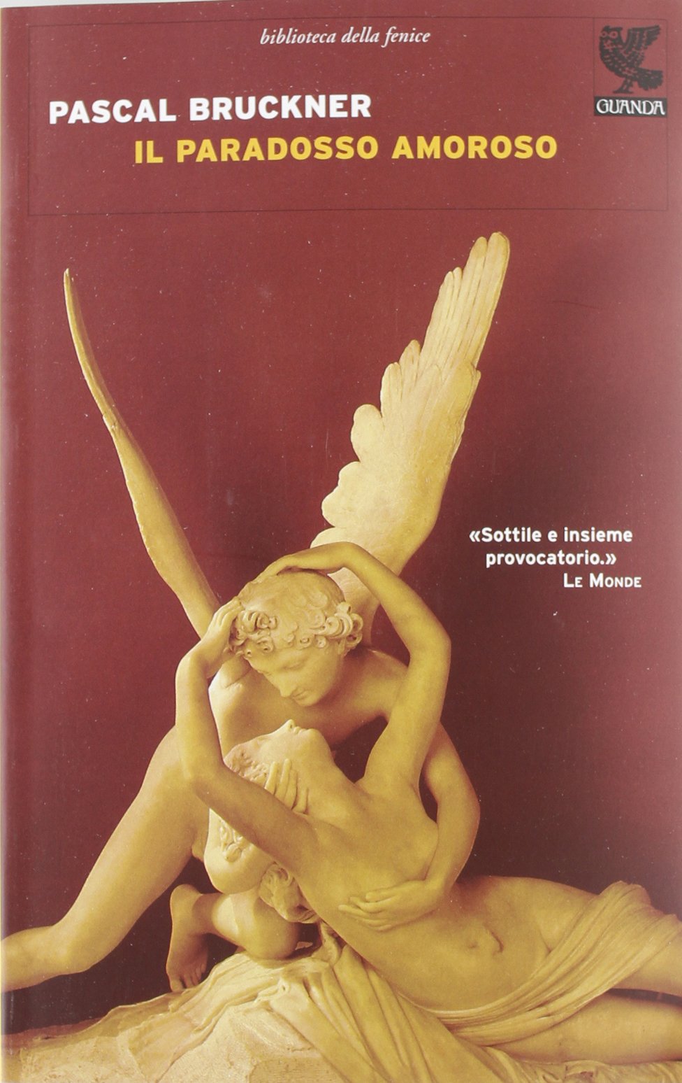 Il paradosso amoroso (Biblioteca della Fenice) Social Sciences