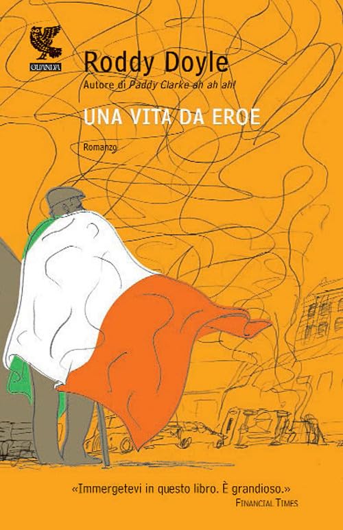 Una vita da eroe (Narratori della Fenice) Humour & Satire