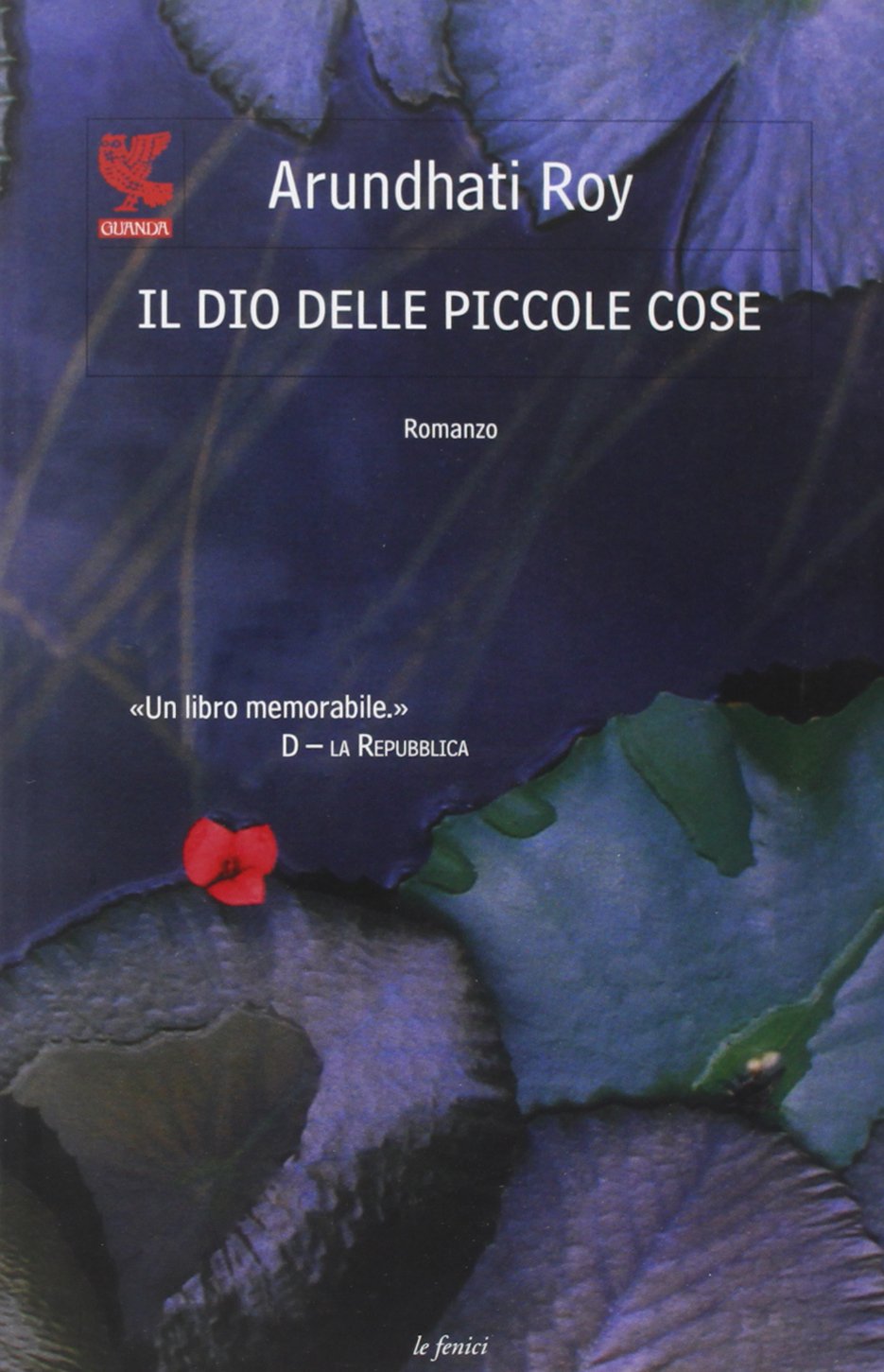 Il dio delle piccole cose (Le Fenici tascabili) Contemporary literature