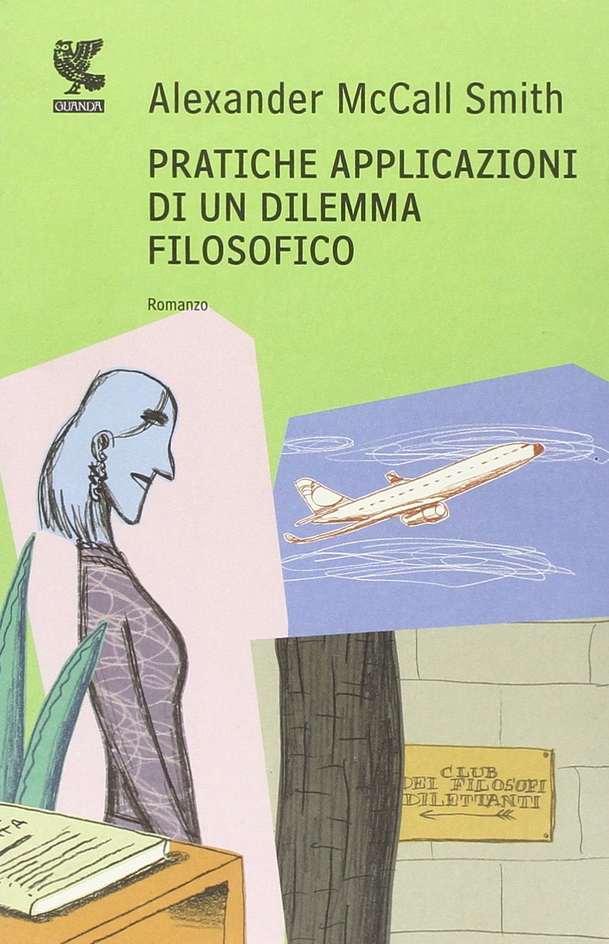 Pratiche applicazioni di un dilemma filosofico (Narratori della Fenice) Contemporary literature