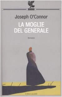 La moglie del generale (Le Fenici tascabili) Historical Fiction