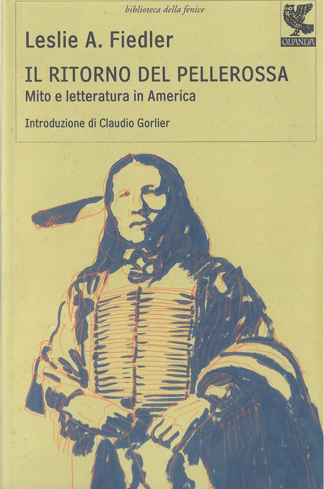 Il ritorno del pellerossa. Mito e letteratura in America book