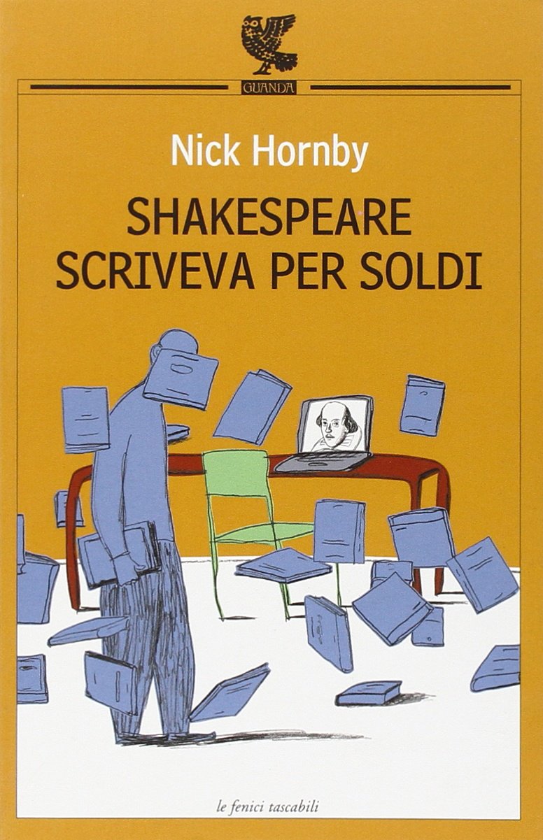 Shakespeare scriveva per soldi. Diario di un lettore book