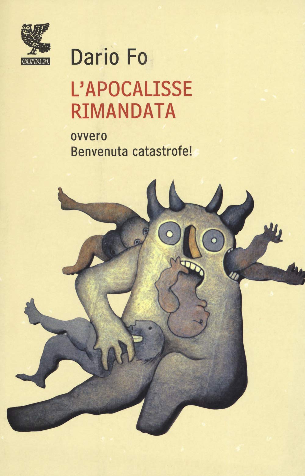 L'apocalisse rimandata ovvero Benvenuta catastrofe! book