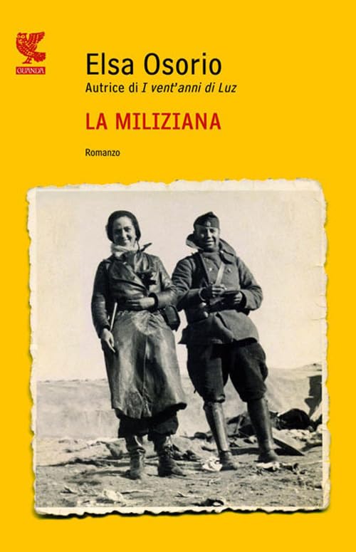 La miliziana (Narratori della Fenice) Contemporary literature