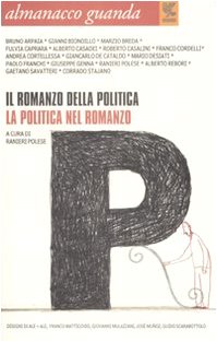 Almanacco Guanda (2008). Il romanzo della politica Books
