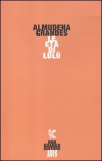 Le età di Lulù book