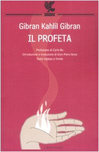 Il profeta. Testo inglese a fronte (Le Fenici tascabili) Essays & Short Stories