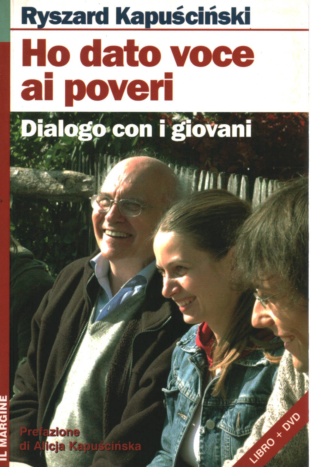 Ho dato voce ai poveri. Dialogo con i giovani. Con DVD (Orizzonti) Books