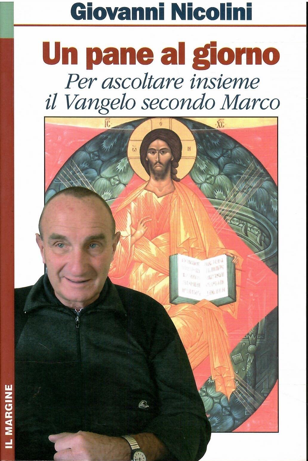 Un pane al giorno. Per ascoltare insieme il Vangelo secondo Marco book