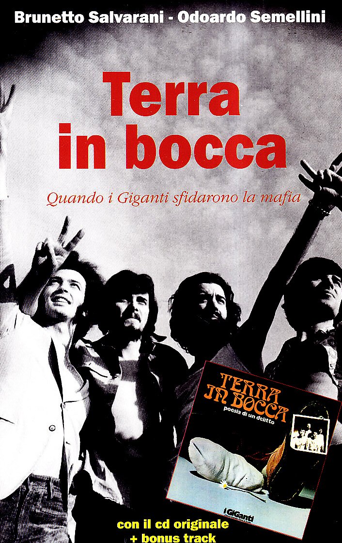 Terra in bocca. Quando i giganti sfidarono la mafia. Con CD Audio (Orizzonti) Books