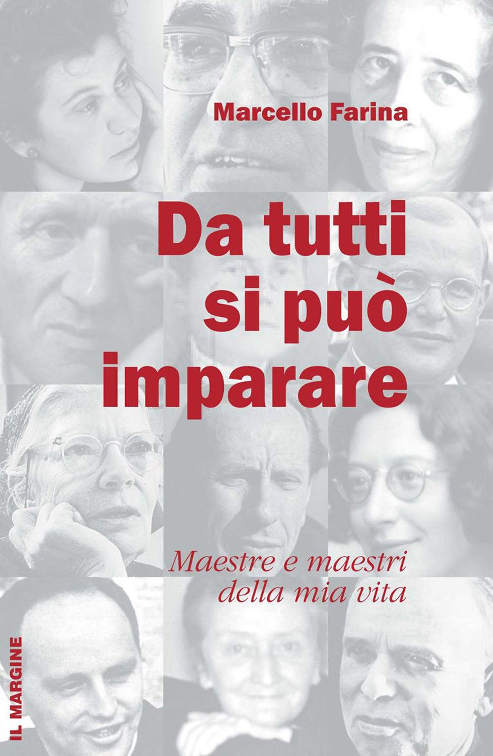 Da tutti si può imparare. Maestre e maestri della mia vita (Orizzonti) Philosophy