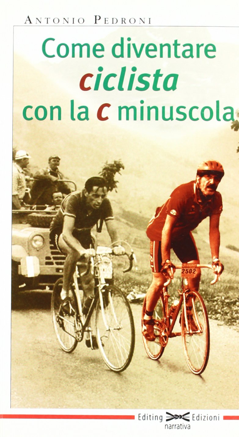 Come diventare ciclista con la c minuscola Leisure & Fun