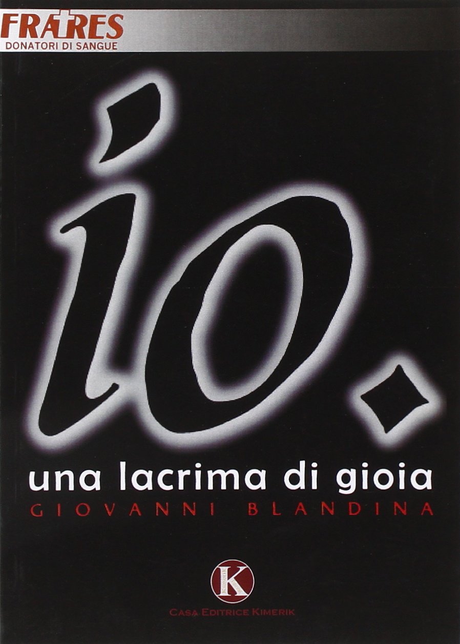 Io. Una lacrima di gioia book