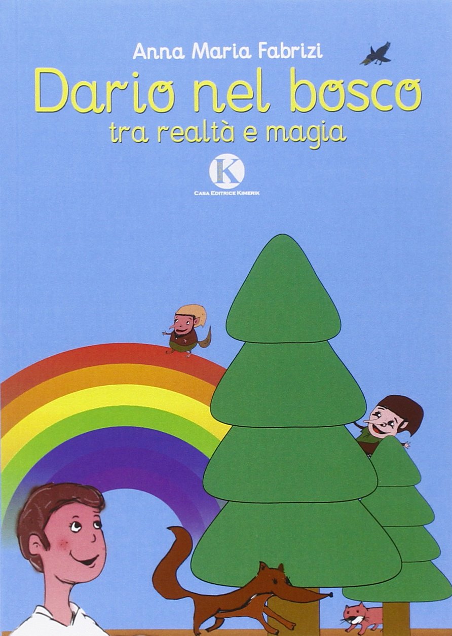Dario nel bosco tra realtà e magia book
