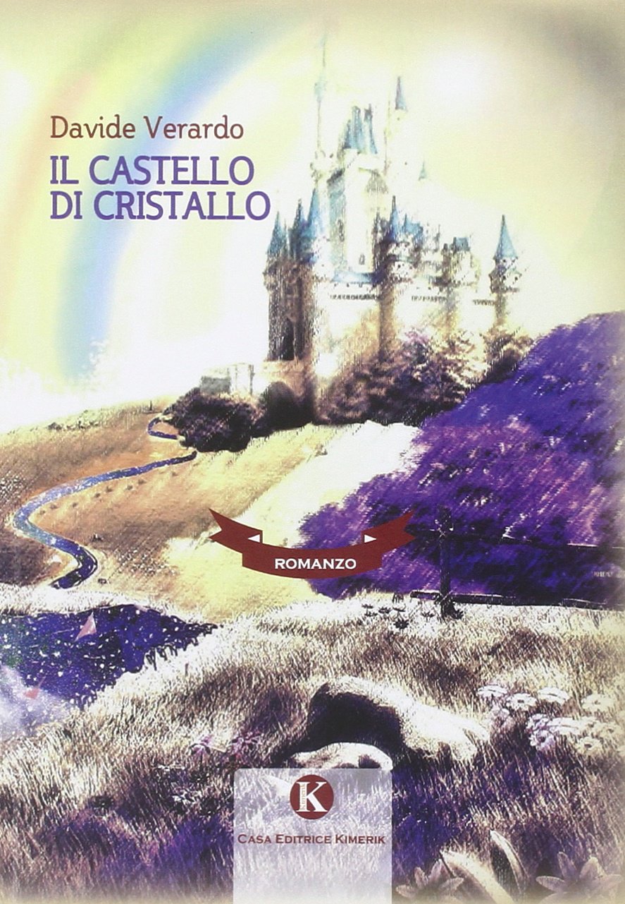 Il castello di cristallo (Kimera) Contemporary literature Books