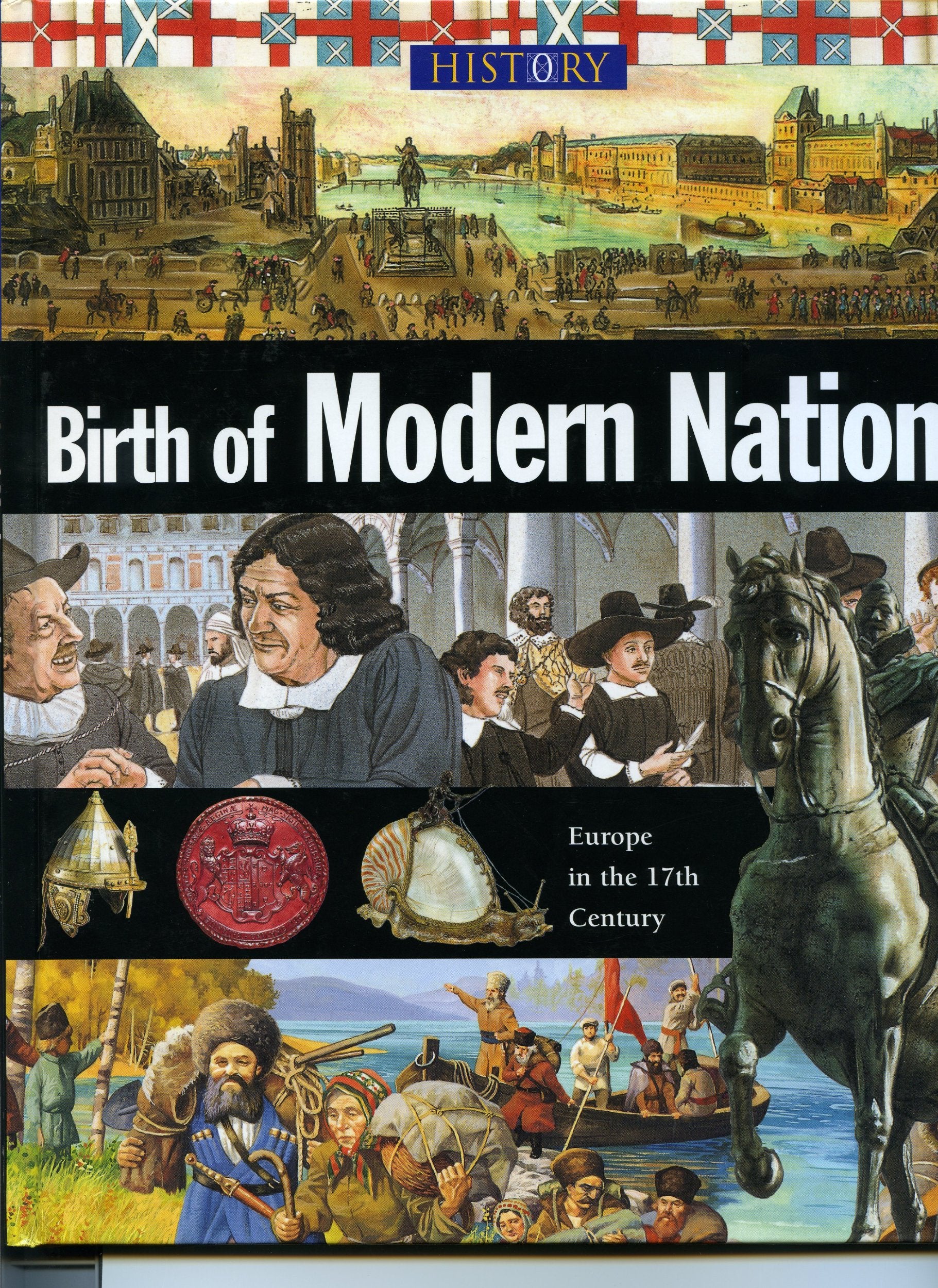 History: Europe in the 17th Century (Birth of Mode Books