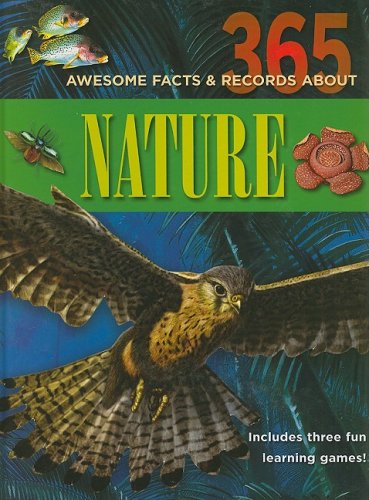365 Awesome Facts & Records About Nature Non-fiction