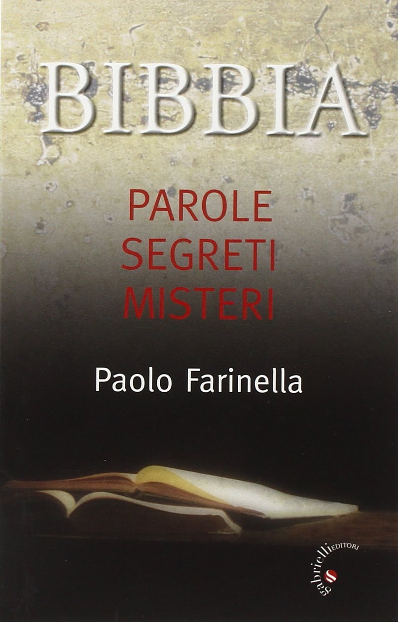 Bibbia. Parole, segreti, misteri Religion & Esotericism