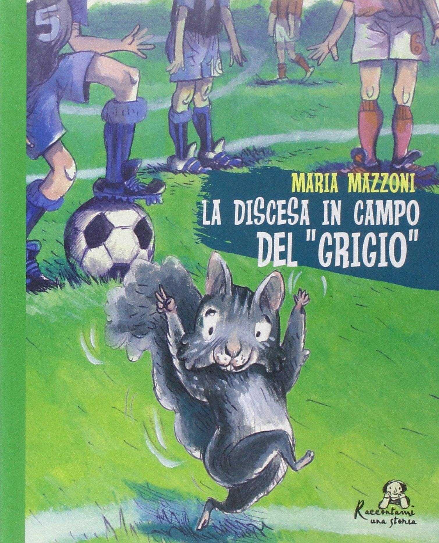 La discesa in campo del «grigio». Ediz. illustrata book