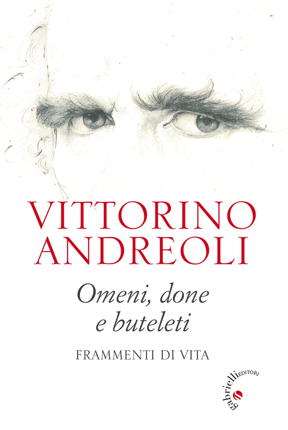 Omeni, done e buteleti. Frammenti di vita book