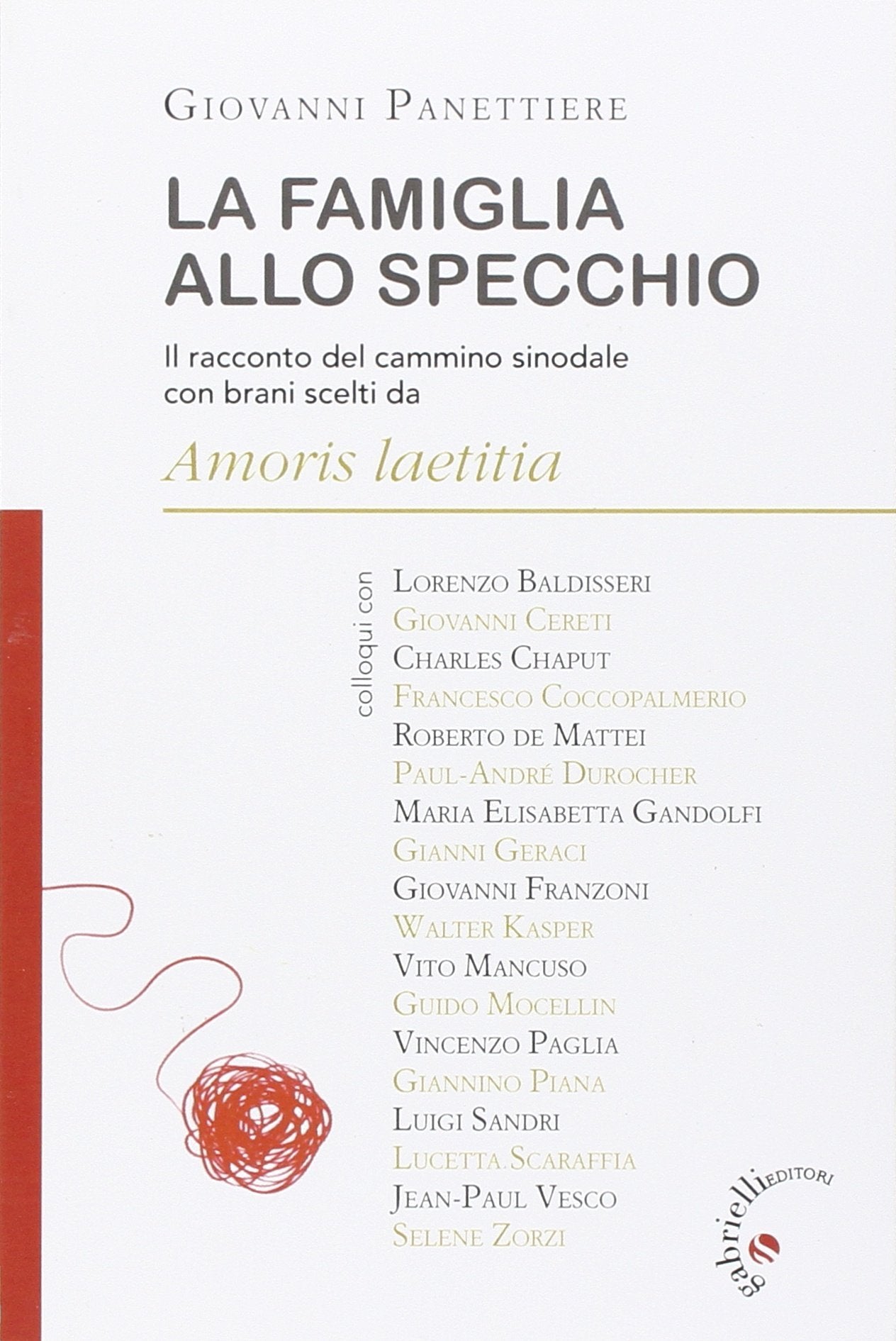 La famiglia allo specchio. Il racconto del cammino sinodale con brani scelti da Amoris Laetitia book