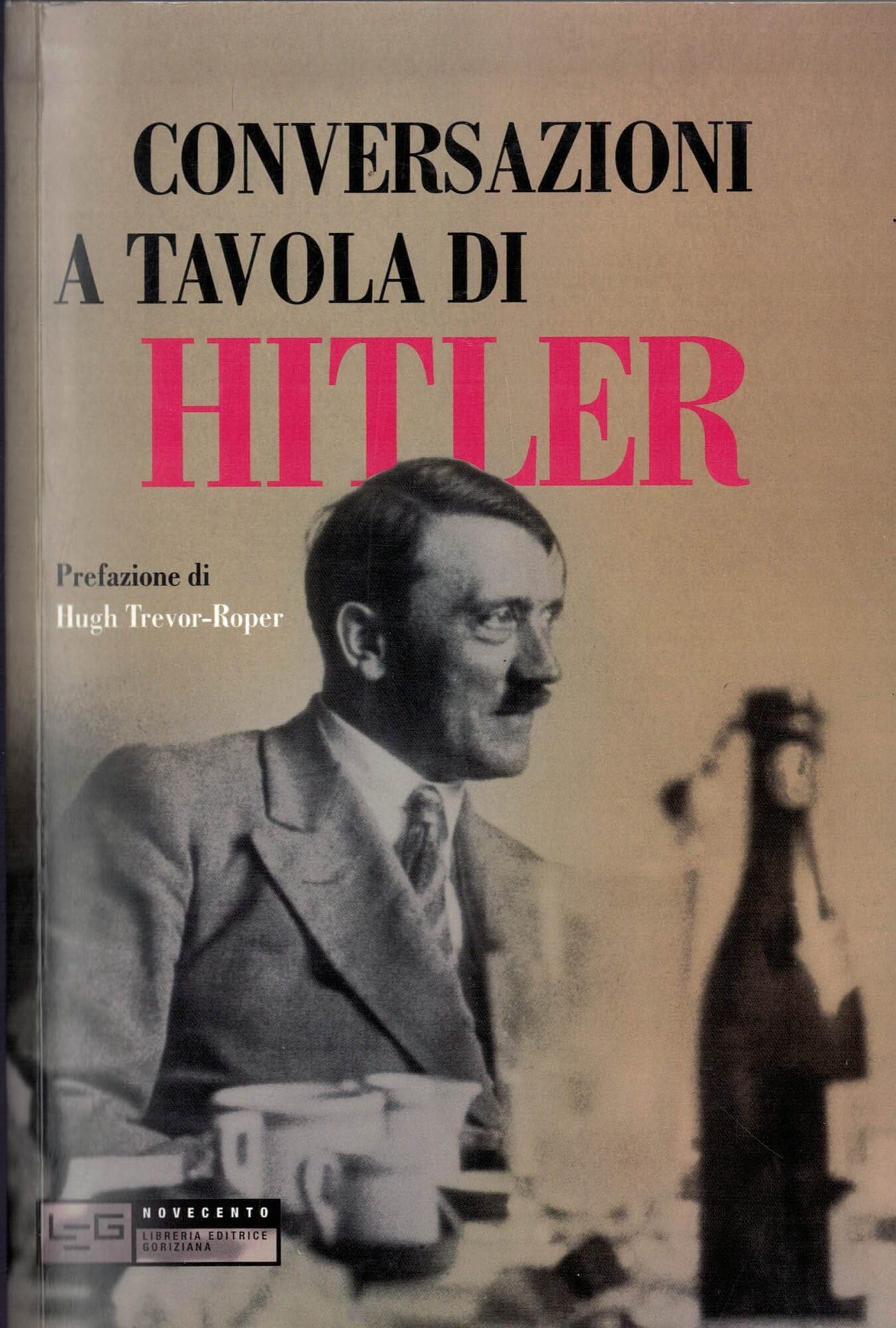 Conversazioni a tavola di Hitler Memories