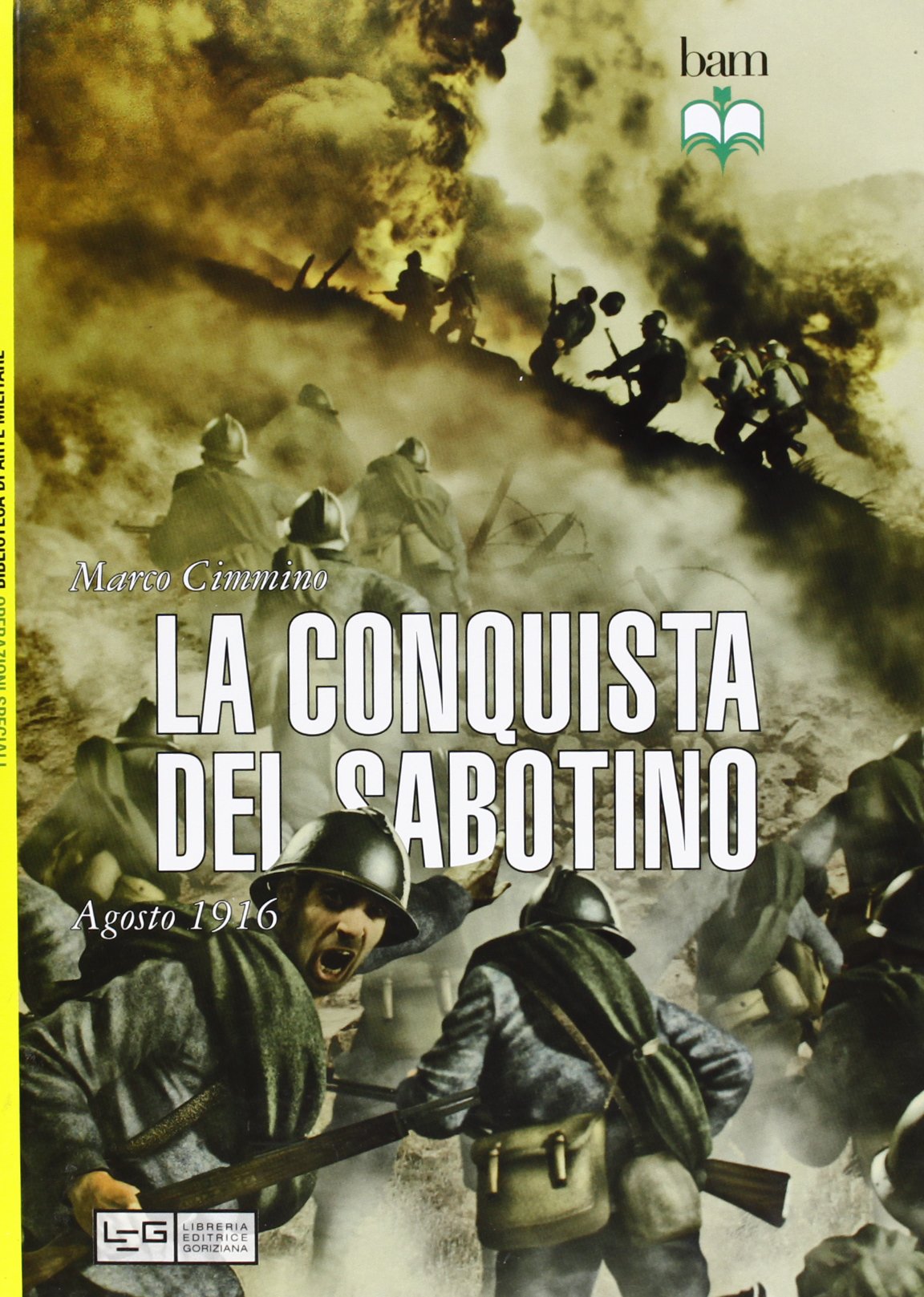 La conquista del Sabotino. Agosto 1916 book