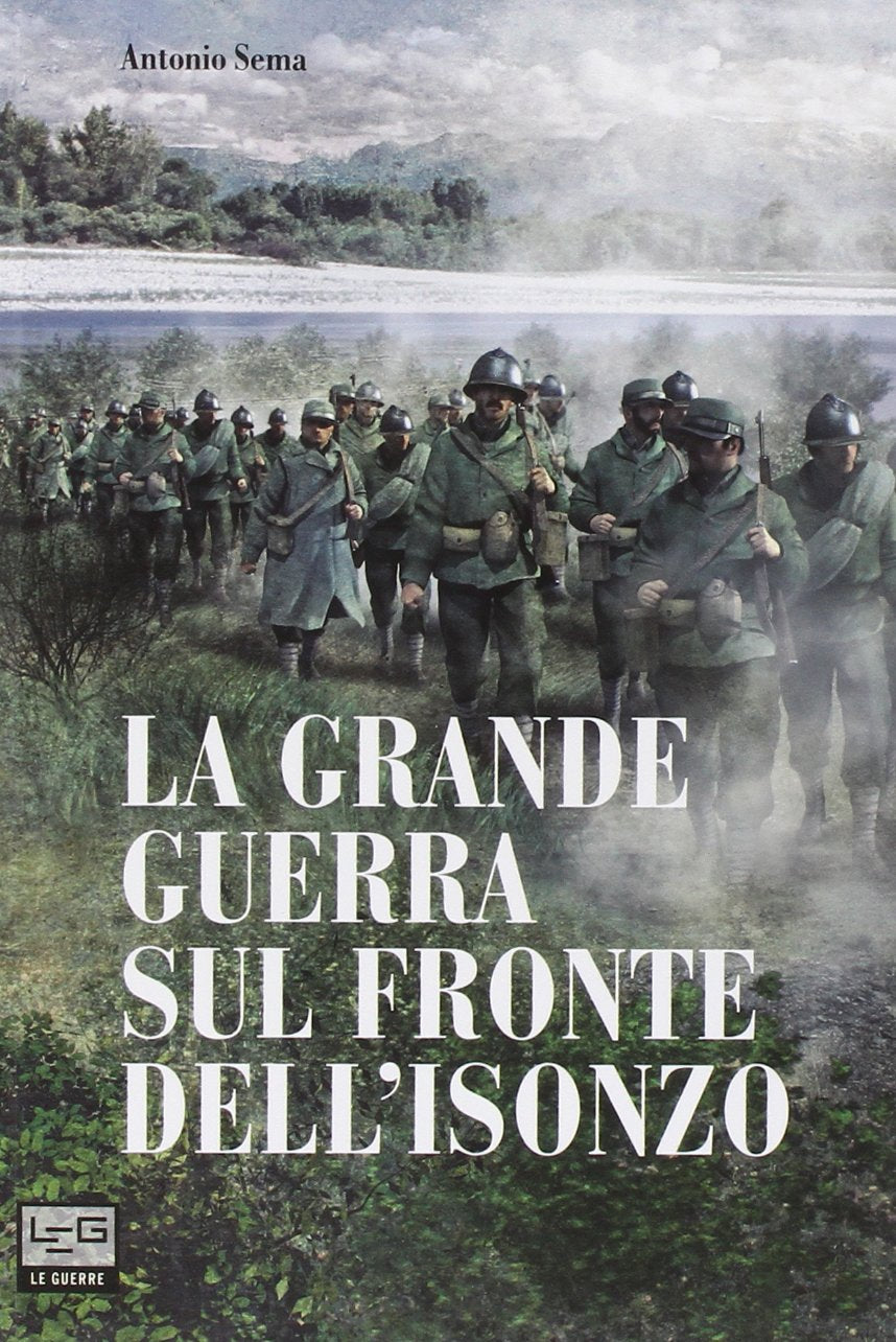 La Grande Guerra sul fronte dell'Isonzo Politics & History