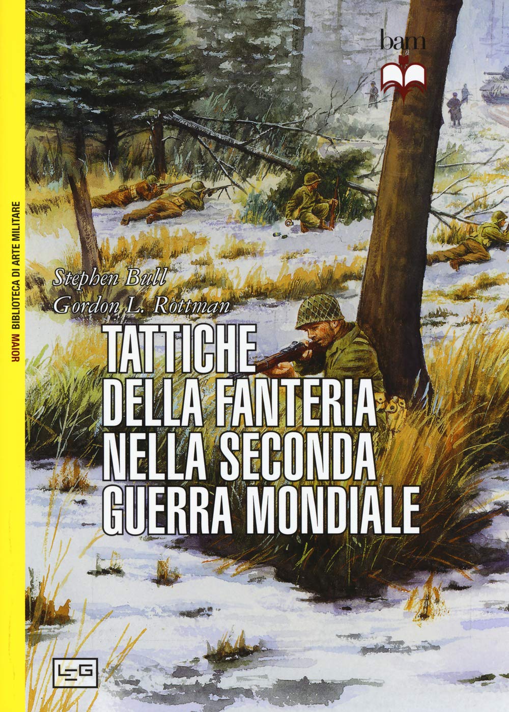 Tattiche della fanteria nella seconda guerra mondiale book