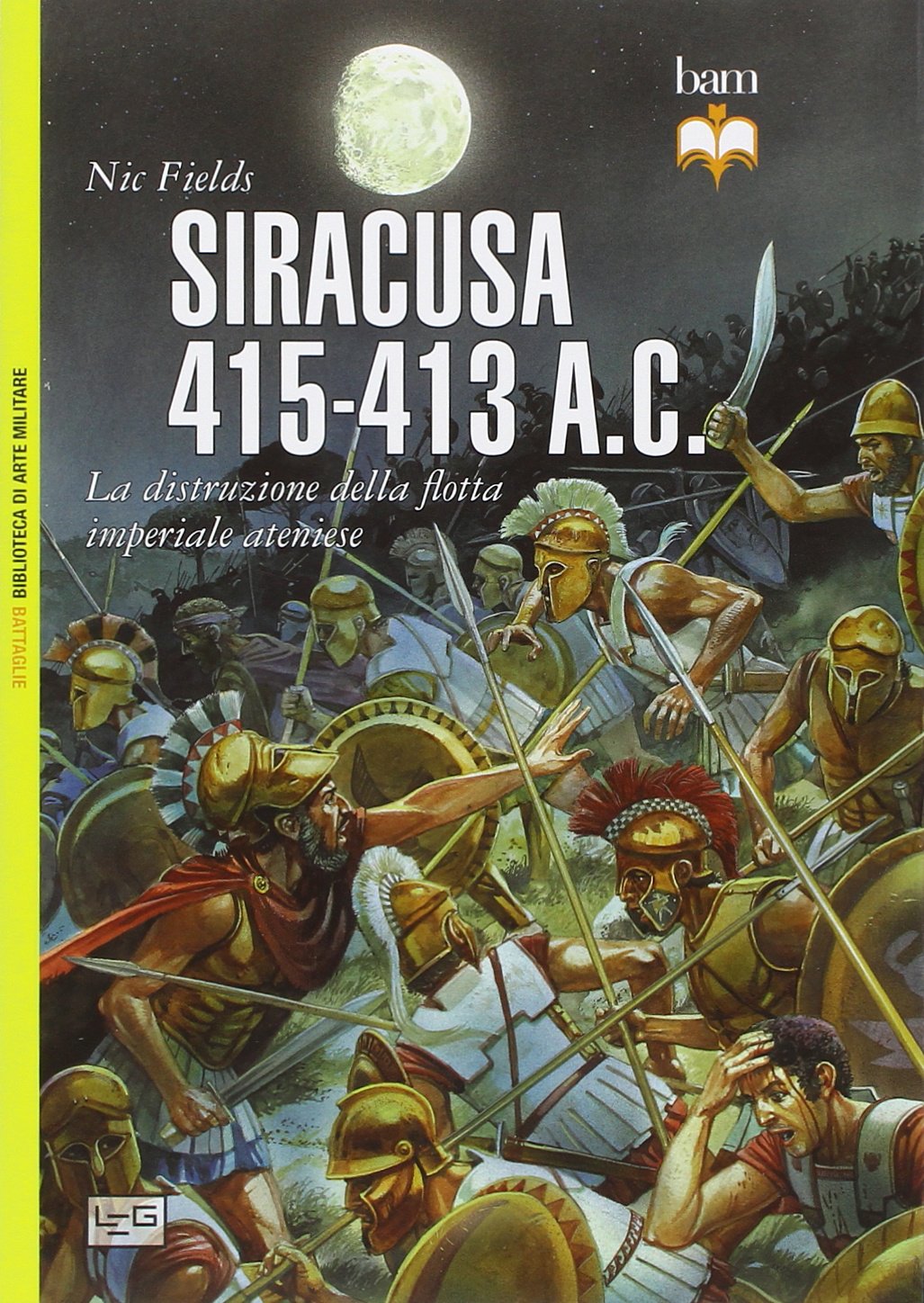 Siracusa 415-413 a. C. La distruzione della flotta imperiale ateniese book