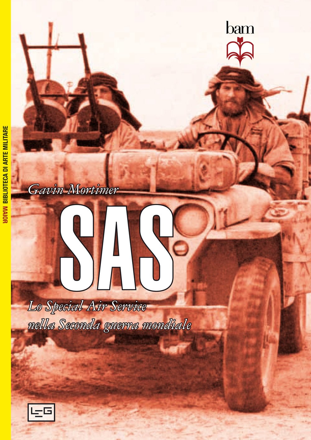 SAS. Lo Special Air Service nella seconda guerra mondiale book
