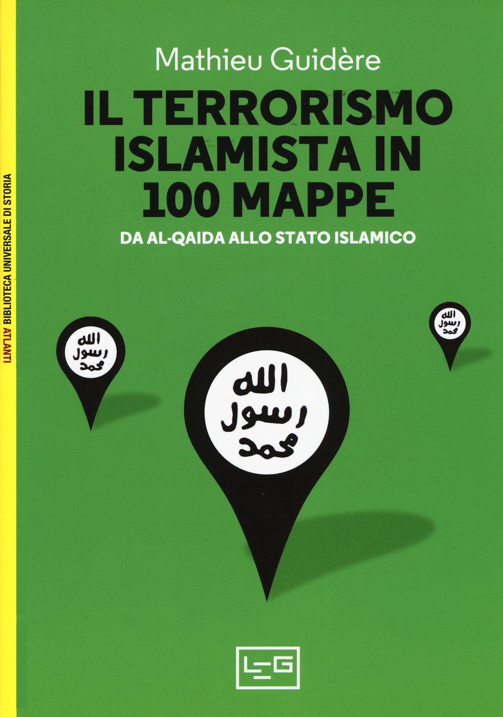 Il terrorismo islamico in 100 mappe. Da Al-Qaida allo Stato Islamico book